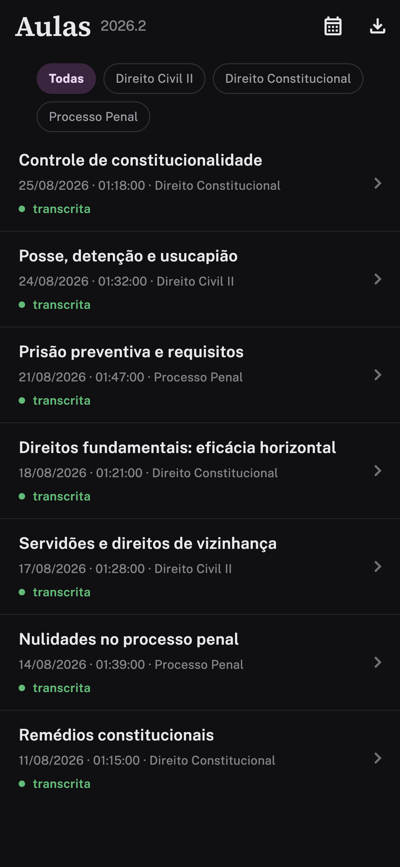 Lista de aulas do semestre, com filtro por disciplina; cada aula com data, duração e estado.