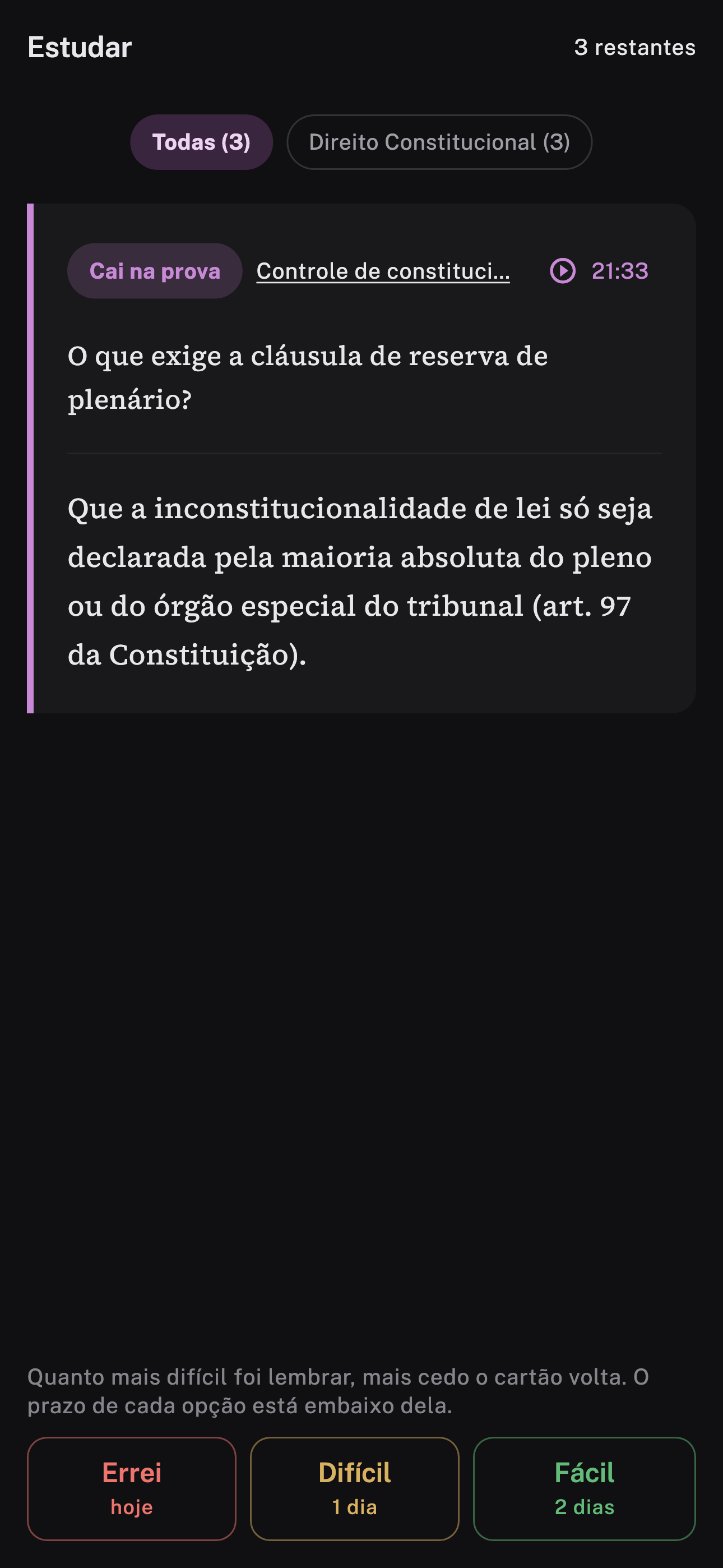 Aba Estudar: um cartão da fila do dia, com a pergunta, a resposta revelada e os botões de dificuldade.
